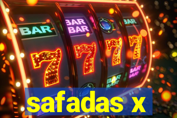 safadas x